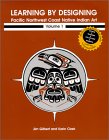 Learning by Design: Pacific Northwest...