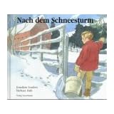 Nach dem Schneesturm. ( Ab 5 J.)von "Jonathan London"