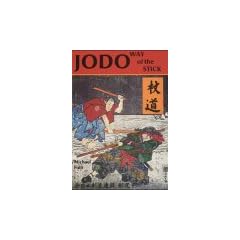 Jodo, The Way of the Stick