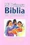 Mi Primera Biblia/Rosa (Spanish Edition)