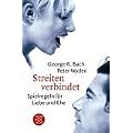 Streiten verbindet: Spielregeln f�r Liebe und Ehe