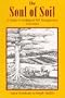 The Soul of Soil: A Guide to Ecological Soil Management
