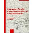 Strategies for the Chemoprevention of Prostate Cancer: European... by  Claude C. Schulman and Gary J. Kelloff
