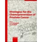 Strategies for the Chemoprevention of Prostate Cancer: European Urology Symposium Oct... by  Claude C. Schulman and Gary J. Kelloff