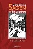 Unheimliche Sagen aus dem M�nsterland - Marion Kortsteger