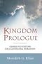Kingdom Prologue: Genesis Foundations for a Covenantal Worldview