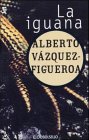 La Iguana / The Iguana