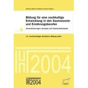 Bildung f�r eine nachhaltige Entwicklung in den Gastronomie- und Ern�hrungsberufen
