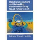 Data Communications and Networking Fundamentals Using Novell NetWare 3.12