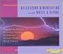 Relaxation & Meditation With Music & Nature, Part 1 (5 CDs)