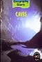 Caves (Geography Starts)