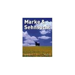 Marken und Sehnsucht