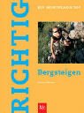  : Richtig. Bergsteigen