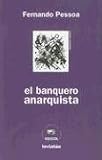 El Banquero Anarquista / the Anarchist Banker (Clasicos Universales / Universal Classics)