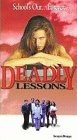Deadly Lessons [VHS]