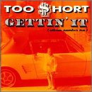Too $hort - Gettin