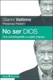 NO SER DIOS