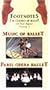 Footnotes, Vol. 9 - Music of Ballet & Paris Opera Ballet [VHS]