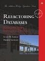 Refactoring Databases: Evolutionary Database Design (Addison-Wesley Signature)
