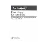 Law in a Flash: Professional Responsibility/MPRE