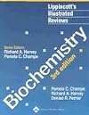 Lippincott's Illustrated Reviews: Biochemistry (Lippincott's Illustrated Reviews Series)