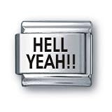 Body Candy Italian Charms Laser HELL YEAH!!