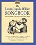 The Laura Ingalls Wilder Songbook: Favorite Songs from the Little House Books