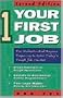 Your First Job (Your First Series)
