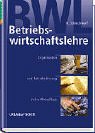 Betriebswirtschaftslehre (BWL). Organisation und Betriebsführung in der Altenpflege