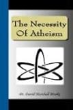 The Necessity of Atheism