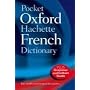 Pocket Oxford-Hachette French Dictionary: Plus Grammar, Culture, Communication