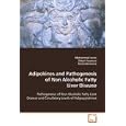 Adipokines and Pathogenesis of Non Alcoholic Fatty Liver Disease by Mohammed Jarrar, Zobair Younossi, and Ancha Baranova
