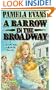 A Barrow in the Broadway