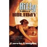 Kitty Takes a Holiday (Kitty Norville 3)