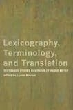 Lexicography, Terminology, and Translation: Text-Based Studies in Honour of Ingrid Meyer (Perspectives on Translation)