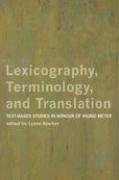 Lexicography, Terminology, and Translation: Text-based Studies in Honour of Ingrid Meyer (Perspectives on Translation)