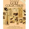 The Encyclopedia of Golf Collectibles: A Collector's Identification and Value Guide... by John M. Olman and Morton W. Olman