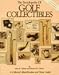 Book The Encyclopedia of Golf Collectibles: A Collector's Identification and Value Guide (Encyclopedia of Golf Collectibles)
