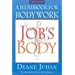 Job's Body: A Handbook for Bodywork