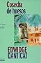 Cosecha de huesos