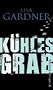K�hles Grab: Thriller
