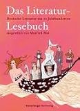 Das Literatur-Lesebuch - Deutsche Literatur aus 10 Jahrhunderten - Manfred Mai
