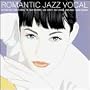 Romantic Jazz Vocal