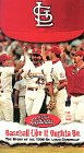 Baseball Like It Oughta Be: The Story of the 1996 St. Louis Cardinals [VHS]