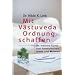 Mit Vastuveda Ordnung schaffen. Die indische Kunst vom harmonischen Leben und Wohnen
