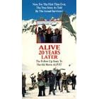 Alive: 20 Years Later [VHS]