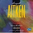 Hugh Aitken: Cantata No6; Fantasies