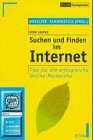 Produkt-Bild: Suchen und Finden im Internet. Tips f&uuml;r die erfolgreiche Online- Recherche.
