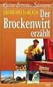 Der Brockenwirt erzählt