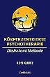 K�rperzentrierte Psychotherapie: Die Hakomi-Methode
